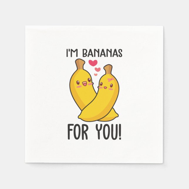 Couple Gift I Am Bananas For You Napkins (Front)
