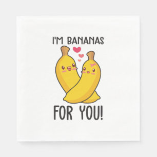 Couple Gift I Am Bananas For You Napkins