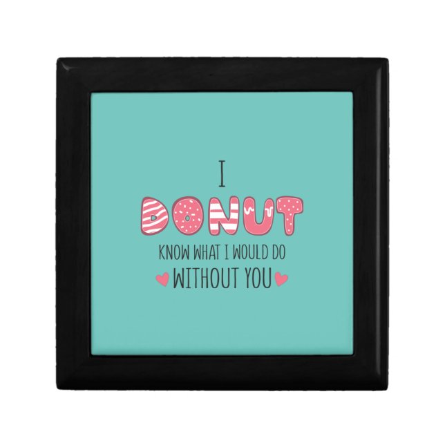 Couple Gift I Donut Know What I Would Do Gift Box (Front)