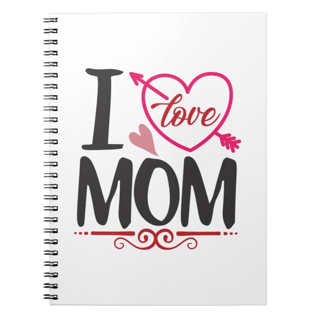 Couple Gift I Love Mom Notebook (Front)