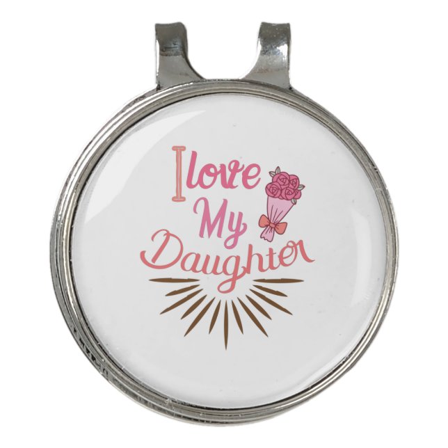 Couple Gift I Love My Daughter Golf Hat Clip (Front)