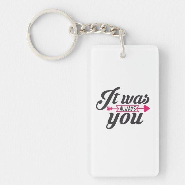 Couple Gift It Was Always You Keychain (Front)