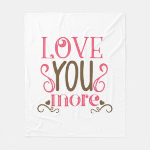 Couple Gift Love You More Fleece Blanket