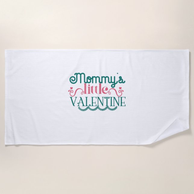 Couple Gift Mommy's Little Valentine Beach Towel (Front)