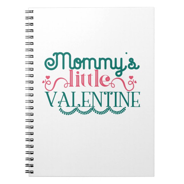 Couple Gift Mommy's Little Valentine Notebook (Front)