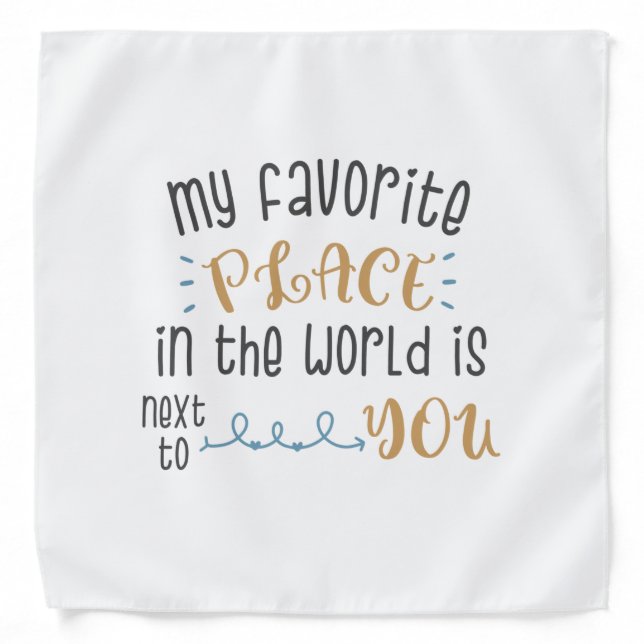 Couple Gift My Favourite Place Is Next To You Bandana (Front)