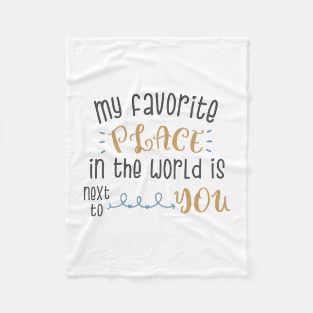 Couple Gift My Favourite Place Is Next To You Fleece Blanket (Front)