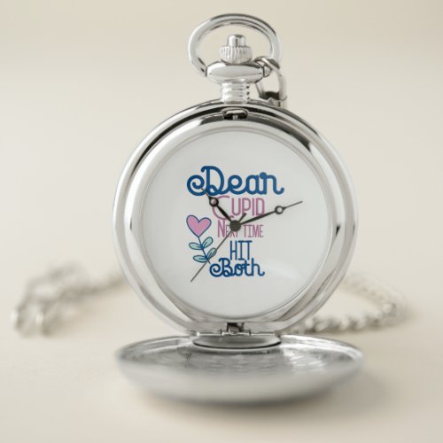Couple Gift Next Time Hit Both Pocket Watch