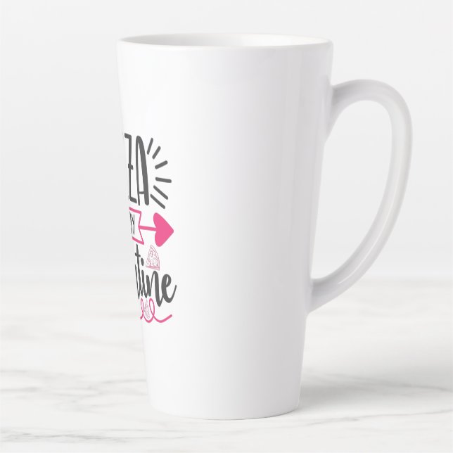 Couple Gift Pizza Is My Valentine Latte Mug (Right)