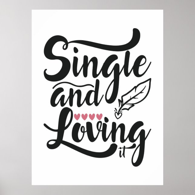 Couple Gift Single And Loving Poster (Front)