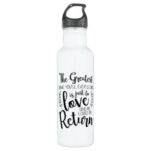 Couple Gift The Greatest Thing You Will Ever Learn Stainless Steel Water Bottle
