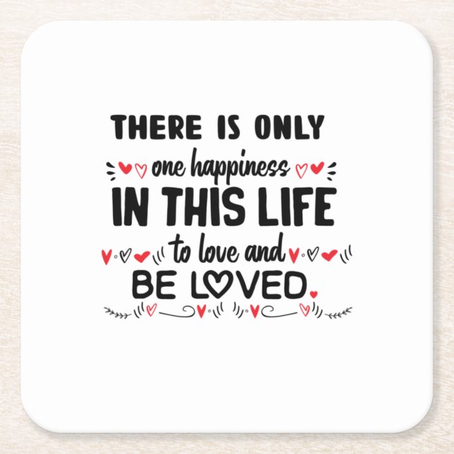 Couple Gift There Is Only One Happiness Square Paper Coaster (Front)