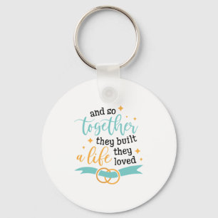 Couple Gift Together They Built A Life Keychain