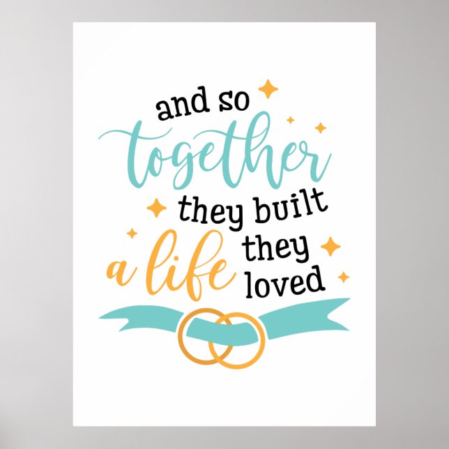 Couple Gift Together They Built A Life Poster (Front)