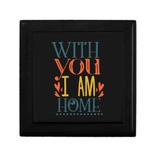 Couple Gift With You I Am House Box