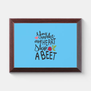 Couple Gift You Make My Heart A Beet Award Plaque