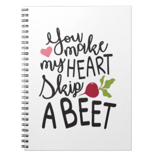 Couple Gift You Make My Heart A Beet Notebook