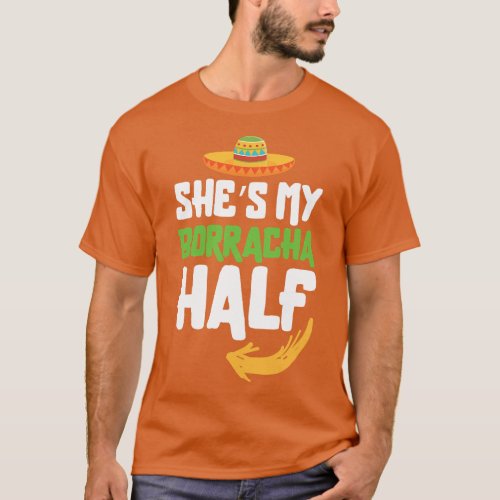 Couple Matching Cinco De Mayo T  Shes My Borracha  T_Shirt