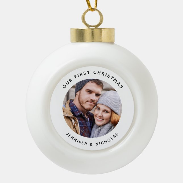 Couple Our First Christmas Photo  Ceramic Ball Christmas Ornament (Front)