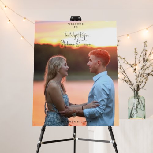 Couple Photo The Night Before Welcome Sign 22x28