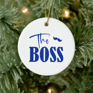 Couple quotes: The boss and the real boss Ceramic Ornament