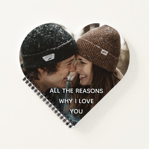 Couple Valentines Reasons I Love You Photo Heart Notebook