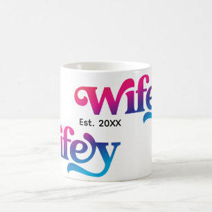 Couple Wedding Anniversary Custom Colorful Wifey Coffee Mug