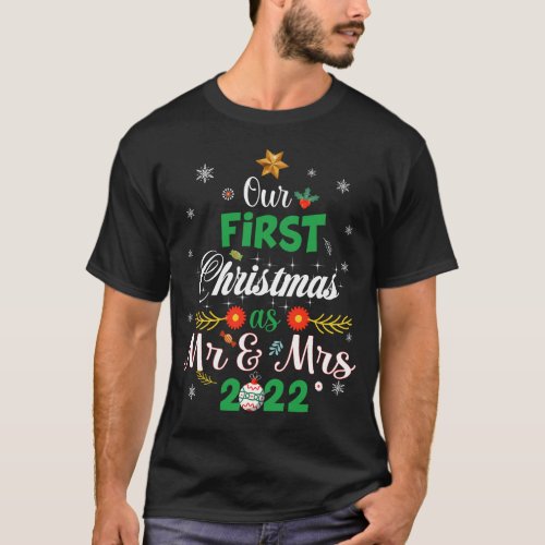 Couple Wife Husband Our First Christmas As Mr _ Mr T_Shirt