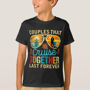 Couples Cruise Together Stay Together Design T-Shirt