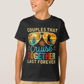 Couples Cruise Together Stay Together Design T-Shirt