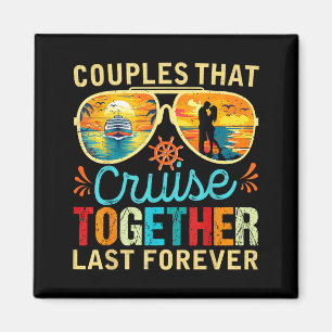 Couples Cruise Together Stay Together Illustration Magnet