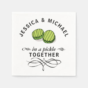 Couples' In a Pickle Together Personalized Paper Napkins