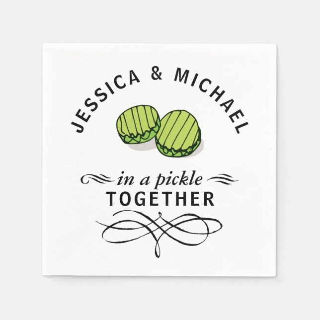 Couples' In a Pickle Together Personalized Paper Napkins (Front)