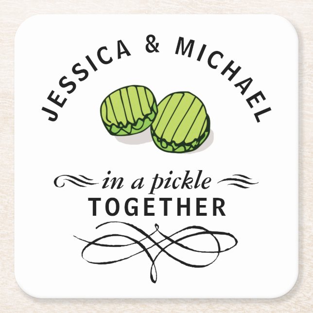 Couples' In a Pickle Together Personalized Square Paper Coaster (Front)