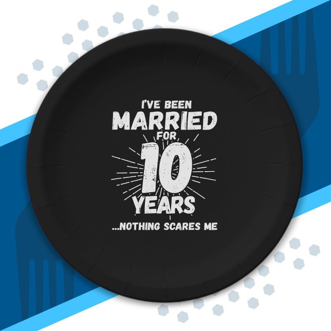 Couples Married 10 Years Funny 10th Anniversary Paper Plates (Creator Uploaded)