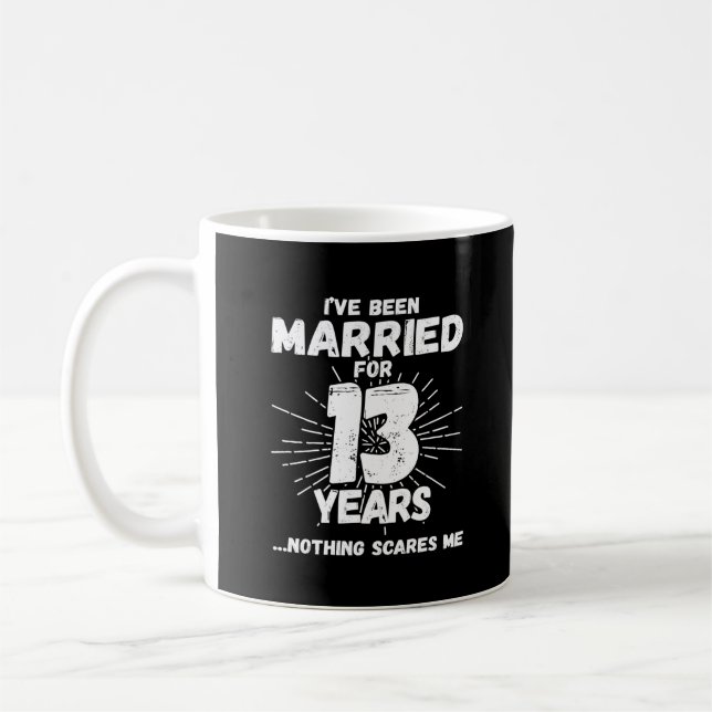 Couples Married 13 Years Funny 13th Anniversary Coffee Mug (Left)