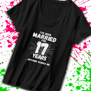 Couples Married 17 Years Funny 17th Anniversary T-Shirt
