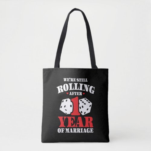 Couples Married 1 Year Funny 1st Anniversary Dice Tote Bag