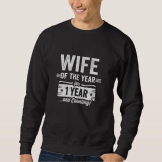 Couples Married 1 Year - Wife 1st Wedding Annivers Sweatshirt