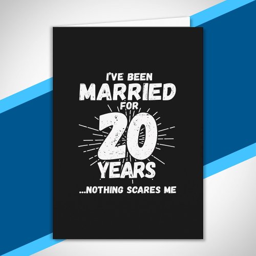 Couples Married 20 Years Funny 20th Anniversary Card