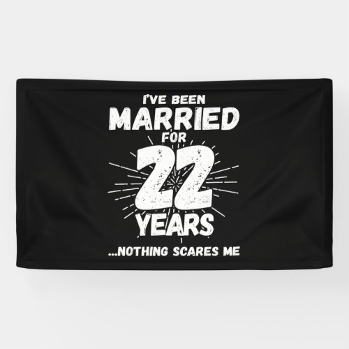 Couples Married 22 Years Funny 22nd Anniversary Banner