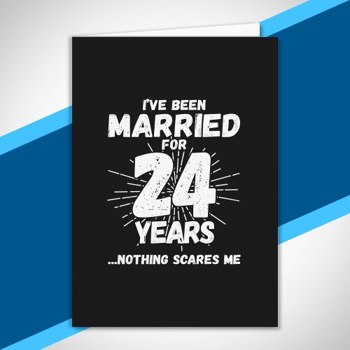 Couples Married 24 Years Funny 24th Anniversary Card