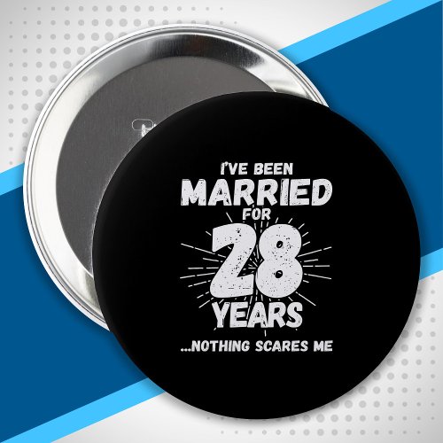Couples Married 28 Years Funny 28th Anniversary Button