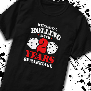 Couples Married 2 Years Funny 2nd Anniversary T-Shirt