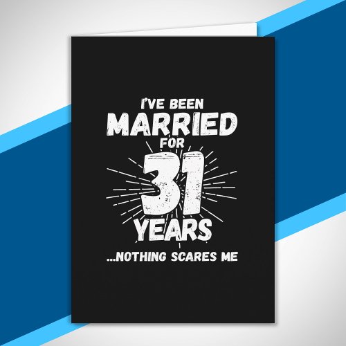 Couples Married 31 Years Funny 31st Anniversary Card