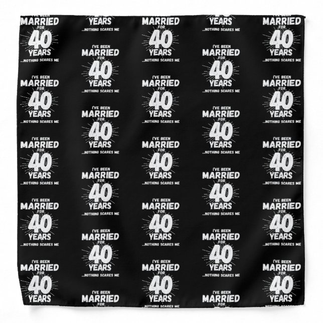 Couples Married 40 Years Funny 40th Anniversary Bandana (Front)