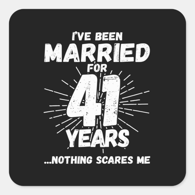 Couples Married 41 Years Funny 41st Anniversary Square Sticker (Front)