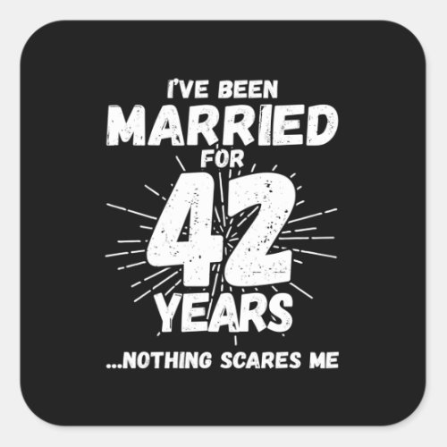 Couples Married 42 Years Funny 42nd Anniversary Square Sticker