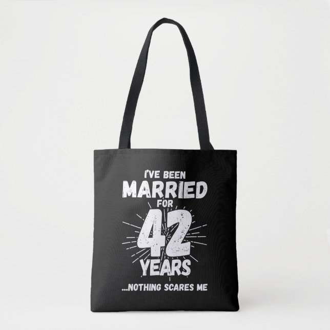 Couples Married 42 Years Funny 42nd Anniversary Tote Bag (Front)