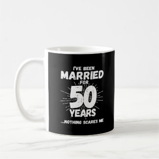 Couples Married 50 Years Funny 50th Anniversary Coffee Mug